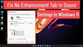 Fix No Enhancement Tab In Sound Settings On Windows 11 Solved [upl. by Levenson]