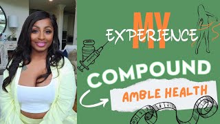 AMBLE HEALTH MY EXPERIENCE WITH COMPOUND GLP1 MEDICATIONS [upl. by Xyno824]