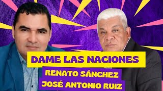 Dame Las Naciones  RENATO SÁNCHEZ Jose Antonio Ruiz en vivo 142024 [upl. by Itnuahsa]