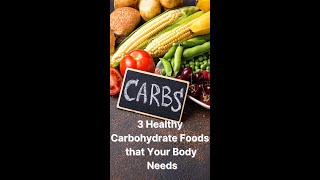 3 Healthy Carbohydrate Foods that Your Body Needs shorts [upl. by Krahling]