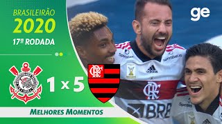 CORINTHIANS 1 X 5 FLAMENGO  MELHORES MOMENTOS  17ª RODADA BRASILEIRÃO 2020  geglobo [upl. by Baese]