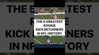 The 5 Greatest Rookie Kick Returners in NFL History football nfl footballshorts highlights top5 [upl. by Erised]