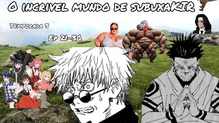 O incrivel mundo de subuxaKIR temporada 3 ep2130 viralvideo jujutsukaizen fyp [upl. by Ettenoitna]