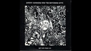 Danny Connors And The Butchers Gate  Set Em Free EP 2002 Rare 21st Century Music [upl. by Sihtam]