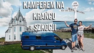 Kamperem po Szkocji 🚐 Północ Szkocji  John o’ Groats  Duncansby Head  Vanlife Szkocja 47 [upl. by Virgie]