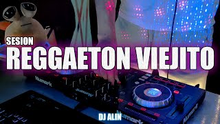 SESION REGGAETON VIEJITO Lo Mejor 2024  DJ ALIN [upl. by Gio105]