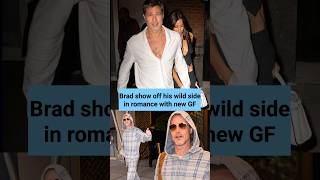 Brad Pitt show off his wild side in romance with new girlfriend bradpitt shorts [upl. by Aurthur]