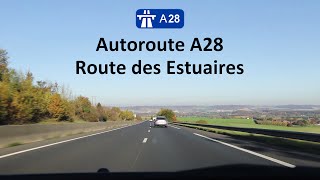 201504  Autoroute A28  Sortie n°13 Rouen  Sortie n°5 Bouttencourt [upl. by Mast]