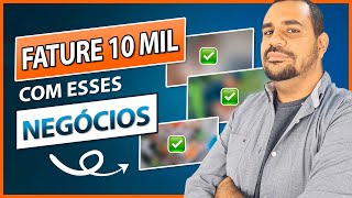 🚀💡 IDEIAS de NEGÓCIO para GANHAR DINHEIRO – FATURE ATÉ 10MIL REIAIS [upl. by Ameyn]