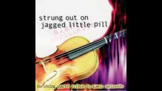 You Oughta Know Alanis Morissette The String Quartet  Jagged Little Pill Strung Out [upl. by Gent]