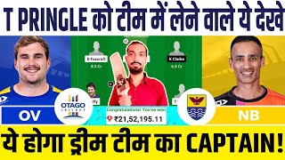 OV vs NB Dream11 OV vs NB Dream11 Team OV vs NB Dream11 Prediction Otago Volts vs Northern Brave [upl. by Abrahamsen]