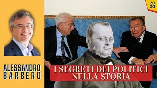 I SEGRETI dei Politici nella Storia  Alessandro Barbero 2020 [upl. by Anitreb]