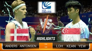 Highlight 🔴 Loh Kean Yew SGP vs DEN Anders Antonsen Badminton China Open Mens Singles [upl. by Goff]