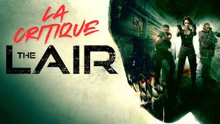 THE LAIR  La Critique [upl. by Lilybel]