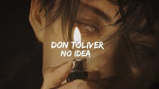 Don Toliver  Lyrics No Idea slowed  reverb [upl. by Yenroc]