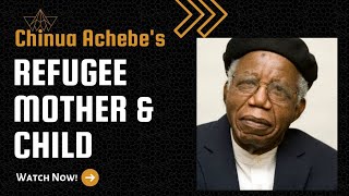 Refugee Mother amp Child by Chinua Achebe in Hindi [upl. by Reede]