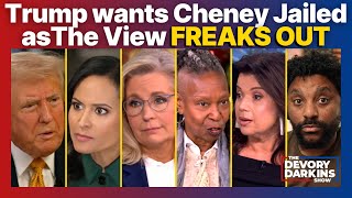 Trump wants Cheney Jailed as The View FREAKS OUT [upl. by Lauree]