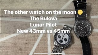 The new Bulova Lunar pilot 43mm vs 45mm a watch that has a NASA moon mission history [upl. by Jaquith710]