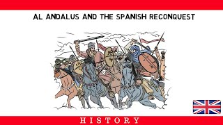 AL ANDALUS AND THE SPANISH RECONQUEST [upl. by Tdnarb]