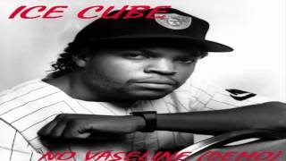 Ice Cube  No Vaseline Original Version Demo [upl. by Holman]