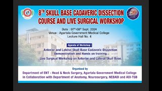 8TH SKULL BASE CADAVERIC DISSECTION COURSE AND LIVE SURGICAL WORKSHOP [upl. by Amikay]