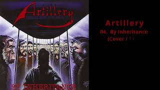 Artillery  04 By Inheritance CoverTAB [upl. by Aisor955]