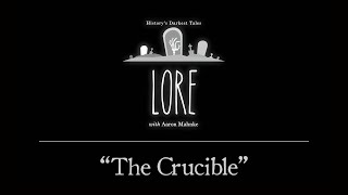 Lore The Crucible [upl. by Dyun684]