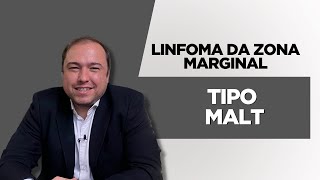 Linfoma da zona marginal  tipo malt [upl. by Kcuhc775]