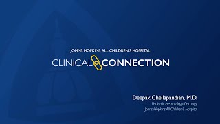 Clinical Connections  Deepak Chellapandian MD  Johns Hopkins All Childrens Hospital [upl. by Colan]