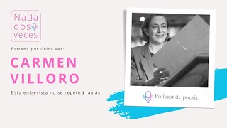 T1 x 48 Presentamos Zurcidos Invisibles de Carmen Villoro Nada dos veces el Podcast de la poesía [upl. by Attiuqahs]