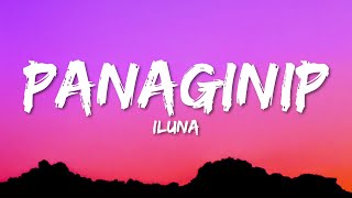 iluna  Panaginip Lyrics [upl. by Nilyram692]