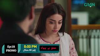 Ishq Beparwah Drama Episode 18 Promo  Alizeh Shah Affan Waheed  pakistanidrama [upl. by Xylia830]