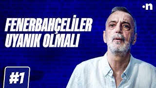 Fenerbahçe taraftarı rakiplerin manipülasyonlarına karşı uyanık olmalı  Ters Köşe 1 [upl. by Marysa]