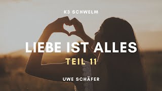 Liebe ist alles 11  Uwe Schäfer [upl. by Nemsaj]