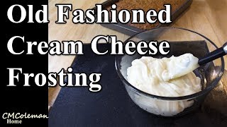 Old Fashioned Cream Cheese Frosting Recipe [upl. by Lydnek]