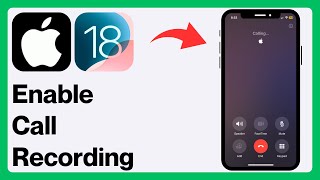 iOS 18 How to Enable Call Recording on iPhone  iOS 18 Call Recording Feature [upl. by Eltsyrk]