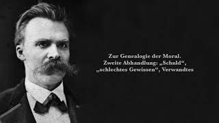 Nietzsche Zur Genealogie der Moral Zweite Abhandlung quotSchuldquot quotschlechtes Gewissenquot Verwandtes [upl. by Aniar200]