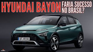 🚙 HYUNDAI BAYON Suv primo do HB20 e menor que o CRETA chega com motor híbrido  BlogAuto [upl. by Ramirolg]