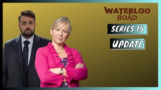 Waterloo Road Series 15 Update [upl. by Schulman]