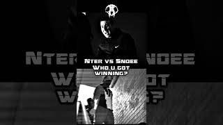 NTER vs SNOEE BADMAN beef [upl. by Eissalc]