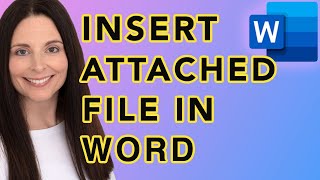 How To Insert A File Within A Word Document  Link or Embed Attached Files in Word [upl. by Carolann134]