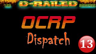 OCRP Dispatch quotJust Another Case of the Mondaysquot  OCRP LIVE Ep 13  GTA V Roleplay [upl. by Fredelia]