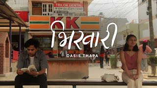 Oasis Thapa  Bhikhaari [upl. by Horner]