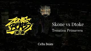 Beat  Skone vs Dtoke  Tematica Primavera  FMS Int 2019 [upl. by Nakah]