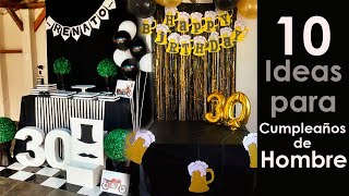 10 Ideas para Decoracion de Cumpleaños de Hombre [upl. by Kral]