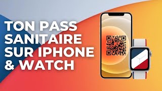 PASS SANITAIRE  WALLET sur IPHONE [upl. by Adnanref]