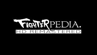 Fighterpedia HD Remastered Coming soon [upl. by Eilime]