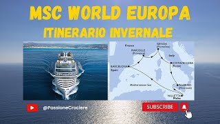 MSC World Europa scopriamo litinerario invernale [upl. by Ghassan]