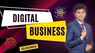 Digital Business Made Easy for Beginners [upl. by Dela]