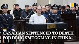 China sentences Canadian to death for drug smuggling [upl. by Zildjian]